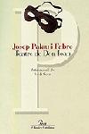 TEATRE DE DON JOAN | 9788484374787 | PALAU I FABRE | Llibres Parcir | Librería Parcir | Librería online de Manresa | Comprar libros en catalán y castellano online