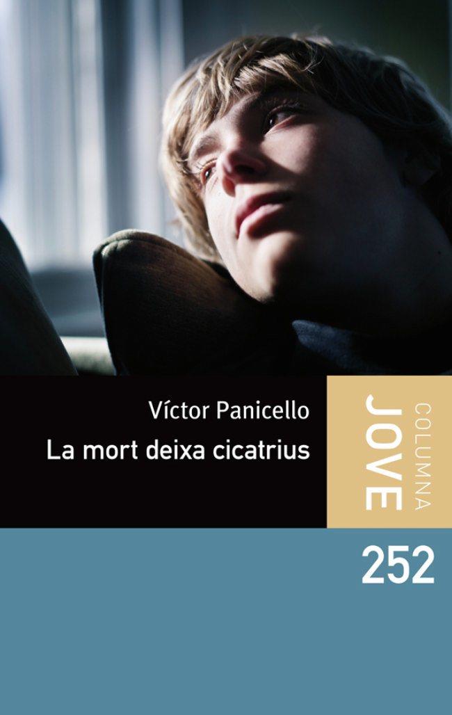LA MORT DEIXA CICATRIUS | 9788499321448 | PANICELLO VICTOR | Llibres Parcir | Llibreria Parcir | Llibreria online de Manresa | Comprar llibres en català i castellà online