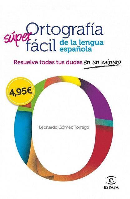 Ortografía fácil de la lengua española. | 9788467008296 | Leonardo Gómez Torrego | Llibres Parcir | Llibreria Parcir | Llibreria online de Manresa | Comprar llibres en català i castellà online