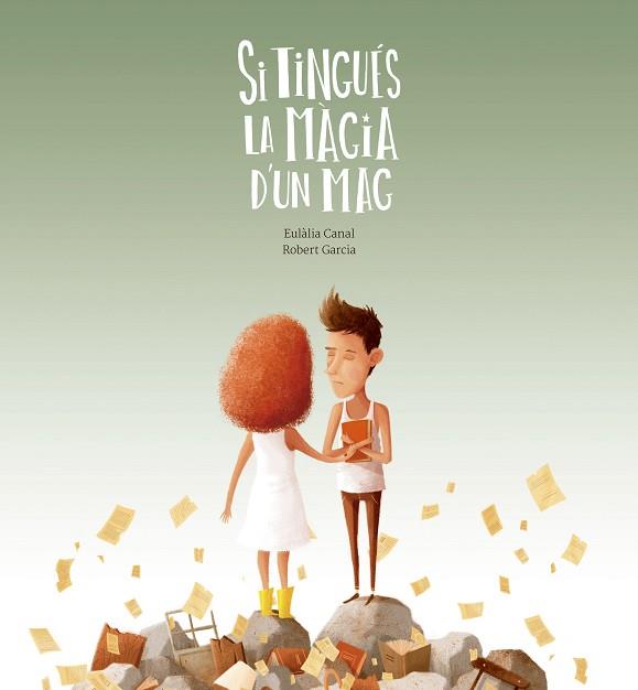 SI TINGUÉS LA MÀGIA D'UN MAG | 9788409075737 | CANAL IGLESIAS, EULÀLIA | Llibres Parcir | Llibreria Parcir | Llibreria online de Manresa | Comprar llibres en català i castellà online