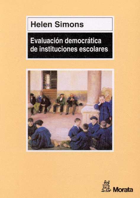 EVALUACION DEMOCRATICA INSTITUCIONES ESCOLARES | 9788471124333 | SIMONS | Llibres Parcir | Llibreria Parcir | Llibreria online de Manresa | Comprar llibres en català i castellà online