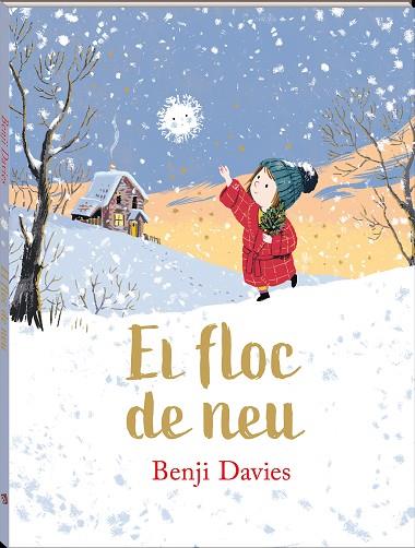 EL FLOC DE NEU | 9788417497811 | DAVIES, BENJI | Llibres Parcir | Llibreria Parcir | Llibreria online de Manresa | Comprar llibres en català i castellà online