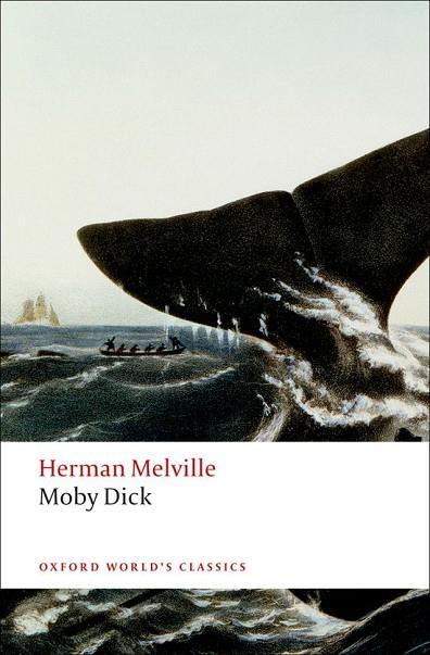 MOBY DICK | 9780199535729 | MELVILLE, HERMAN | Llibres Parcir | Llibreria Parcir | Llibreria online de Manresa | Comprar llibres en català i castellà online