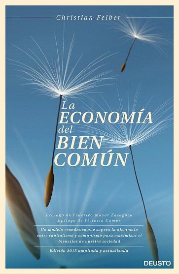 LA ECONOMÍA DEL BIEN COMÚN | 9788423420896 | CHRISTIAN FELBER | Llibres Parcir | Librería Parcir | Librería online de Manresa | Comprar libros en catalán y castellano online