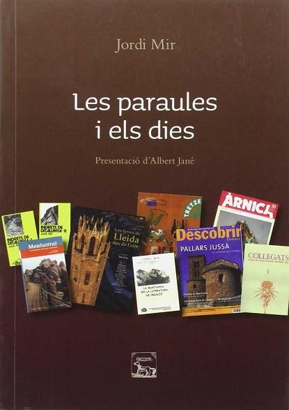 LES PARAULES I ELS DIES | 9788494419713 | JORDI MIR | Llibres Parcir | Llibreria Parcir | Llibreria online de Manresa | Comprar llibres en català i castellà online