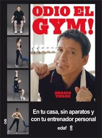 ¡ODIO EL GYM! | 9788441432956 | VERÓN, SERGIO | Llibres Parcir | Librería Parcir | Librería online de Manresa | Comprar libros en catalán y castellano online