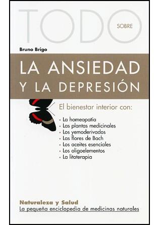 TODO SOBRE LA ANSIEDAD Y LA DEPRESION | 9788496194168 | BRIGO BRUNO | Llibres Parcir | Librería Parcir | Librería online de Manresa | Comprar libros en catalán y castellano online