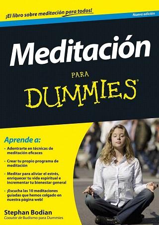 Meditación para Dummies | 9788432901324 | Stephan Bodian | Llibres Parcir | Llibreria Parcir | Llibreria online de Manresa | Comprar llibres en català i castellà online