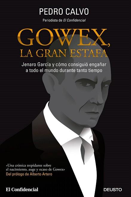 GOWEX, LA GRAN ESTAFA | 9788423419340 | PEDRO CALVO MARTÍNEZ | Llibres Parcir | Librería Parcir | Librería online de Manresa | Comprar libros en catalán y castellano online