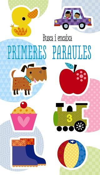BUSCA I ENCAIXA. PRIMERES PARAULES | 9788499069739 | VARIOS AUTORES | Llibres Parcir | Llibreria Parcir | Llibreria online de Manresa | Comprar llibres en català i castellà online
