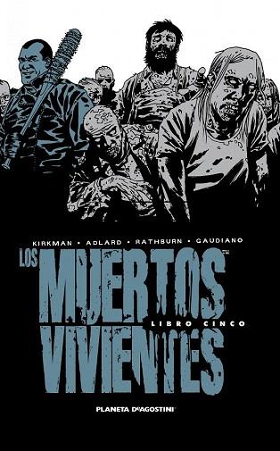 LOS MUERTOS VIVIENTES INTEGRAL Nº5 | 9788468477701 | ROBERT KIRKMAN/CHARLIE ADLARD | Llibres Parcir | Llibreria Parcir | Llibreria online de Manresa | Comprar llibres en català i castellà online