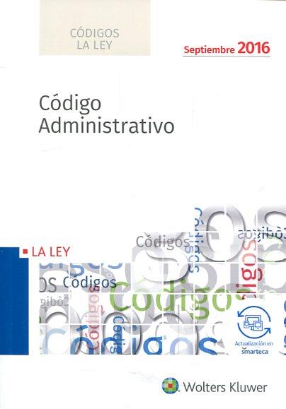 CODIGO ADMINISTRATIVO 2016, 1ª EDICIÓN SEPTIEMBRE | 9788490205518 | REDACCIÓN LA LEY | Llibres Parcir | Llibreria Parcir | Llibreria online de Manresa | Comprar llibres en català i castellà online