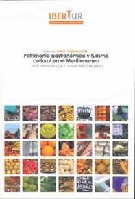 PATRIMONIO GASTRONÓMICO Y TURISMO CULTURAL EN EL MEDITERRÁNEO | 9788461224296 | TRESSERRAS JUAN, JORDI | Llibres Parcir | Librería Parcir | Librería online de Manresa | Comprar libros en catalán y castellano online
