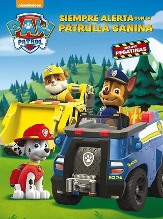 SIEMPRE ALERTA CON LA PATRULLA CANINA (PAW PATROL - PATRULLA CANINA. ACTIVIDADES | 9788437201436 | NICKELODEON | Llibres Parcir | Librería Parcir | Librería online de Manresa | Comprar libros en catalán y castellano online