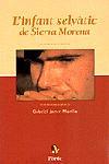 INFANT SELVATIC SIERRA MO | 9788473065351 | JANER AMNILA | Llibres Parcir | Librería Parcir | Librería online de Manresa | Comprar libros en catalán y castellano online