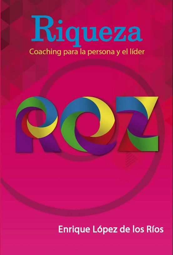 RIQUEZA | PODI137838 | LOPEZ DE LOS RIOS  ENRIQUE | Llibres Parcir | Librería Parcir | Librería online de Manresa | Comprar libros en catalán y castellano online