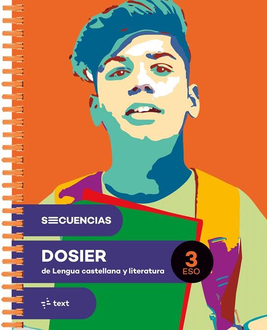 SECUENCIAS DOSIER. LENGUA CASTELLANA Y LITERATURA 3 ESO | 9788441235489 | BROWN, SOLEDAD / PLA, LLUÏSA / SANGÜESA, CONXA / DANIELA STEIN, DANIELA STEIN / CANYELLES, ANNA | Llibres Parcir | Llibreria Parcir | Llibreria online de Manresa | Comprar llibres en català i castellà online