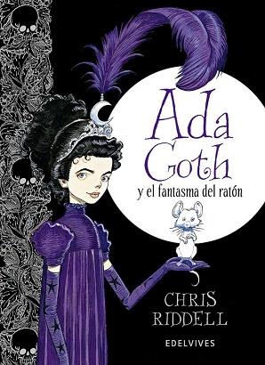 ADA GOTH Y EL FANTASMA DEL RATÓN (A5,TELA) | 9788426391797 | CHRIS RIDDELL | Llibres Parcir | Llibreria Parcir | Llibreria online de Manresa | Comprar llibres en català i castellà online