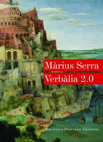 VERBALIA 2.0 | 9788497876766 | MARIUS SERRA | Llibres Parcir | Librería Parcir | Librería online de Manresa | Comprar libros en catalán y castellano online