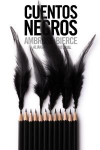 CUENTOS NEGROS | 9788420654898 | AMBROSE BIERCE | Llibres Parcir | Librería Parcir | Librería online de Manresa | Comprar libros en catalán y castellano online