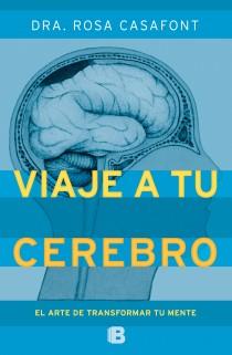 Un viaje a tu cerebro | 9788466651790 | Casafont Vilar, María Rosa | Llibres Parcir | Librería Parcir | Librería online de Manresa | Comprar libros en catalán y castellano online
