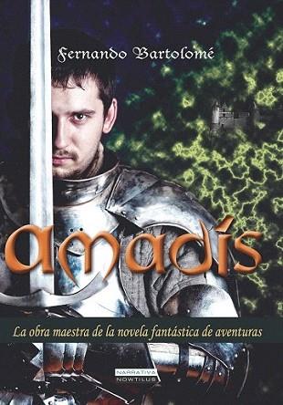 Amadís | 9788499673301 | Bartolomé Benito, Fernando | Llibres Parcir | Librería Parcir | Librería online de Manresa | Comprar libros en catalán y castellano online