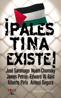 PALESTINA EXISTE | 9788495440303 | JOSE SARAMAGO | Llibres Parcir | Librería Parcir | Librería online de Manresa | Comprar libros en catalán y castellano online