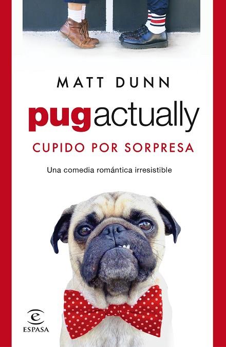 PUG ACTUALLY | 9788467063431 | DUNN, MATT | Llibres Parcir | Llibreria Parcir | Llibreria online de Manresa | Comprar llibres en català i castellà online