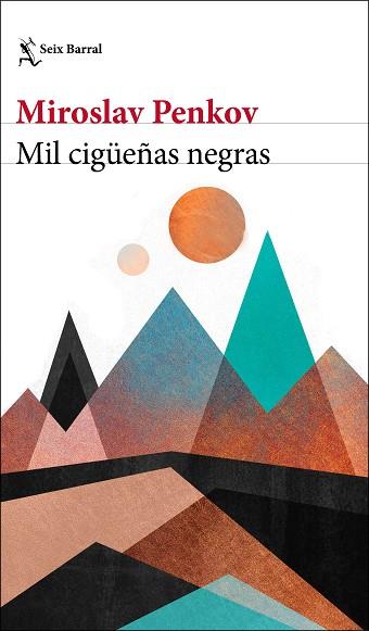 MIL CIGÜEÑAS NEGRAS | 9788432200403 | PENKOV, MIROSLAV | Llibres Parcir | Librería Parcir | Librería online de Manresa | Comprar libros en catalán y castellano online