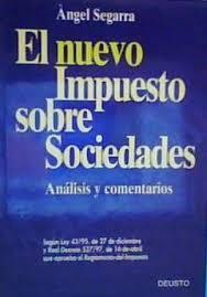 EL NUEVO IMPUESTO SOBRE SOCIEDADES | 9788423414987 | ANGEL SEGARRA | Llibres Parcir | Llibreria Parcir | Llibreria online de Manresa | Comprar llibres en català i castellà online