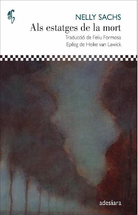 ALS ESTATGES DE LA MORT | 9788416948628 | SACHS, NELLY | Llibres Parcir | Librería Parcir | Librería online de Manresa | Comprar libros en catalán y castellano online