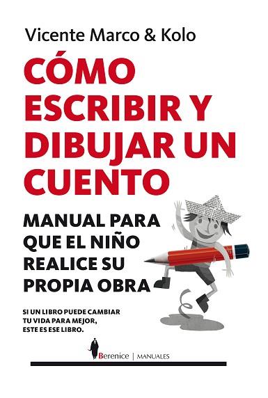 CÓMO ESCRIBIR Y DIBUJAR UN CUENTO | 9788417418502 | MARCO AGUILAR, VICENTE/COLOMER RAMOS, RAÚL | Llibres Parcir | Llibreria Parcir | Llibreria online de Manresa | Comprar llibres en català i castellà online