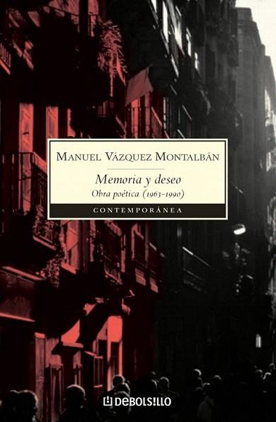 MEMORIA Y DESEO OBRA POETICA (1963-1990) | 9788497936118 | VAZQUEZ MONTALBAN MANUEL | Llibres Parcir | Librería Parcir | Librería online de Manresa | Comprar libros en catalán y castellano online