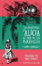 LES AVENTURES D'ALÍCIA AL PAÍS DE LES MERAVELLES | 9788490267059 | CARROL, LEWIS | Llibres Parcir | Librería Parcir | Librería online de Manresa | Comprar libros en catalán y castellano online