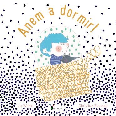 ANEM A DORMIR! | 9788499062709 | WITEK, JO | Llibres Parcir | Llibreria Parcir | Llibreria online de Manresa | Comprar llibres en català i castellà online
