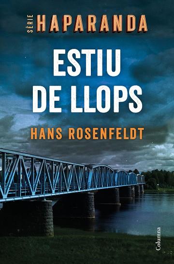 ESTIU DE LLOPS | 9788466427876 | ROSENFELDT, HANS | Llibres Parcir | Librería Parcir | Librería online de Manresa | Comprar libros en catalán y castellano online