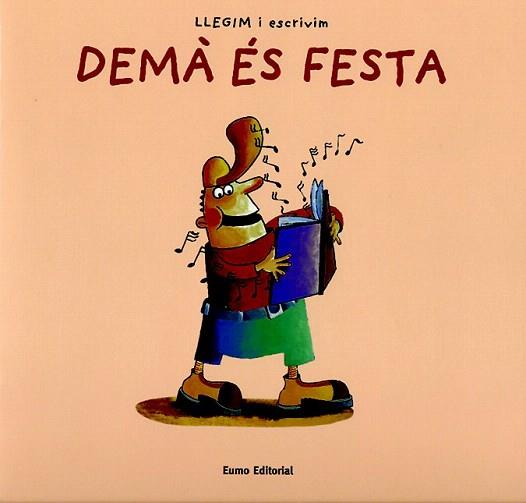 DEMA ES FESTA | 9788497661058 | Llibres Parcir | Librería Parcir | Librería online de Manresa | Comprar libros en catalán y castellano online