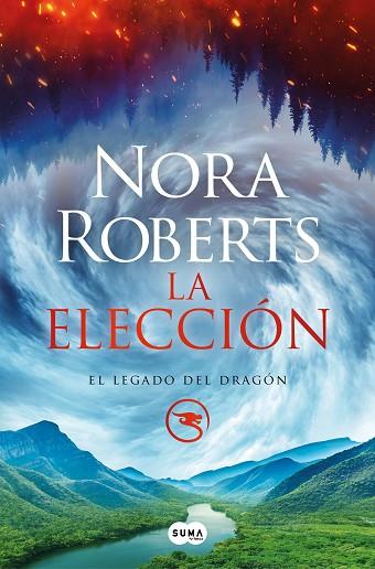 LA ELECCIÓN (EL LEGADO DEL DRAGÓN 3) | 9788491296584 | ROBERTS, NORA | Llibres Parcir | Librería Parcir | Librería online de Manresa | Comprar libros en catalán y castellano online