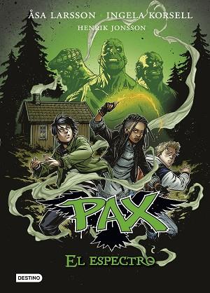 PAX 5. EL ESPECTRO | 9788408154303 | ÅSA LARSSON/INGELA KORSELL/HENRIK JONSSON | Llibres Parcir | Librería Parcir | Librería online de Manresa | Comprar libros en catalán y castellano online