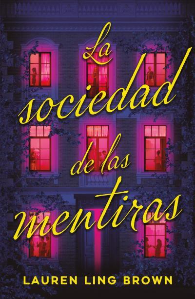 LA SOCIEDAD DE LAS MENTIRAS | 9791387595203 | LING BROWN, LAUREN | Llibres Parcir | Llibreria Parcir | Llibreria online de Manresa | Comprar llibres en català i castellà online