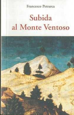SUBIDA AL MONTE VENTOSO | 9788497167161 | PETRARCA, FRANCESCO | Llibres Parcir | Librería Parcir | Librería online de Manresa | Comprar libros en catalán y castellano online