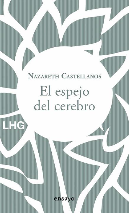 EL ESPEJO DEL CEREBRO | 9788417118853 | CASTELLANOS, NAZARETH | Llibres Parcir | Llibreria Parcir | Llibreria online de Manresa | Comprar llibres en català i castellà online