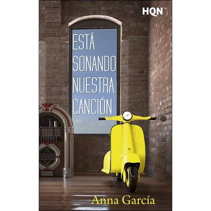 ESTÁ SONANDO NUESTRA CANCIÓN (LAS CANCIONES DE NUESTRA VIDA) | 9788468794921 | GARCIA, ANNA | Llibres Parcir | Librería Parcir | Librería online de Manresa | Comprar libros en catalán y castellano online