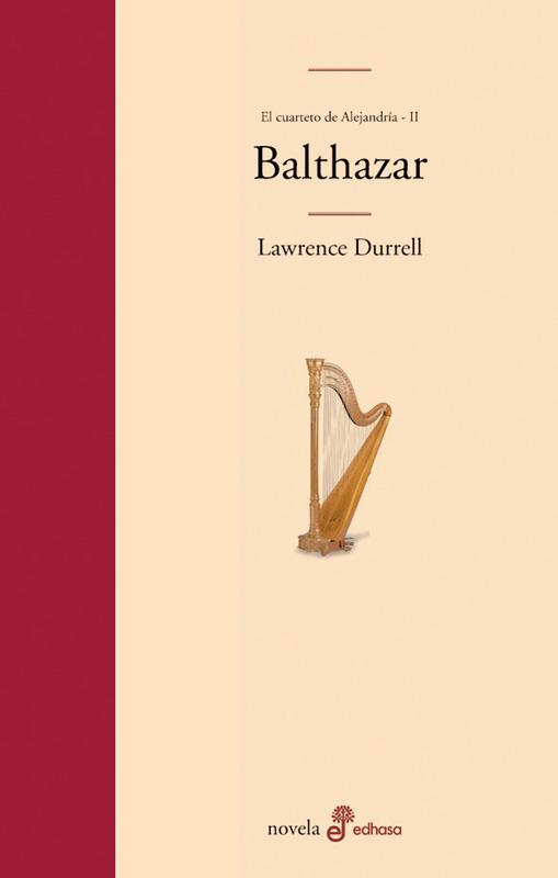 BALTHAZAR EL CUARTETO DE ALEJANDRIA II | 9788435009058 | DURRELL LAWRENCE | Llibres Parcir | Librería Parcir | Librería online de Manresa | Comprar libros en catalán y castellano online