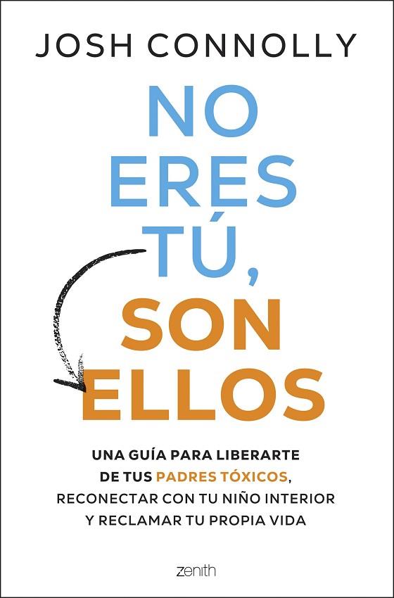 NO ERES TÚ, SON ELLOS | 9788408297284 | CONOLLY, JOSH | Llibres Parcir | Librería Parcir | Librería online de Manresa | Comprar libros en catalán y castellano online
