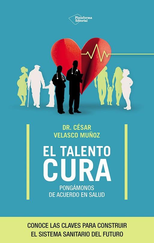 EL TALENTO CURA | 9791387568078 | VELASCO, CÉSAR | Llibres Parcir | Librería Parcir | Librería online de Manresa | Comprar libros en catalán y castellano online