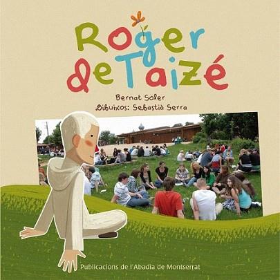 Roger de Taizé | 9788498834895 | Soler Mañé, Bernat | Llibres Parcir | Llibreria Parcir | Llibreria online de Manresa | Comprar llibres en català i castellà online