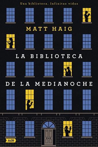 LA BIBLIOTECA DE LA MEDIANOCHE (ADN) | 9788413621654 | HAIG, MATT | Llibres Parcir | Librería Parcir | Librería online de Manresa | Comprar libros en catalán y castellano online