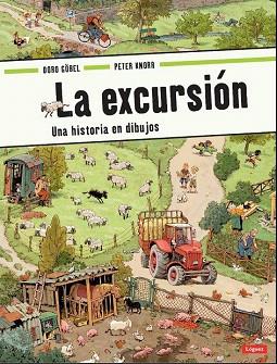 LA EXCURSIÓN (UNA HISTORIA EN DIBUJOS) | 9788496646575 | GÖBEL, DORO | Llibres Parcir | Llibreria Parcir | Llibreria online de Manresa | Comprar llibres en català i castellà online