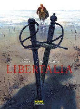 LIBERTALIA. EDICIÓN INTEGRAL | 9788467945690 | PIGIÈRE, FABIENNE/MIEL, RUDI/GRELLA, PAOLO | Llibres Parcir | Librería Parcir | Librería online de Manresa | Comprar libros en catalán y castellano online